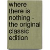 Where There Is Nothing - the Original Classic Edition door W. B Yeats