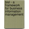 Bisl - A Framework For Business Information Management door Remko van der Pols