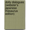 Dolly Dialogues (Webster's Japanese Thesaurus Edition) door Icon Group International