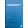 Fictions of Female Education in the Nineteenth Century by Jaime Osterman Alves