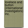 Lovelace and Button (International Investigators) Inc. door John M. Hawkins