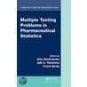Multiple Testing Problems In Pharmaceutical Statistics door Frank Bretz