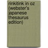 Rinkitink in Oz (Webster's Japanese Thesaurus Edition) door Icon Group International
