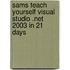 Sams Teach Yourself Visual Studio .Net 2003 in 21 Days