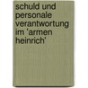 Schuld Und Personale Verantwortung Im 'Armen Heinrich' by Monika Reichert