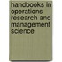Handbooks in Operations Research and Management Science