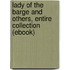 Lady of the Barge and Others, Entire Collection (Ebook)