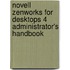 Novell Zenworks for Desktops 4 Administrator's Handbook