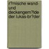 R�Mische Wand- Und Deckengem�Lde Der Lukas-Br�Der