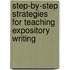 Step-By-Step Strategies for Teaching Expository Writing