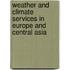 Weather and Climate Services in Europe and Central Asia