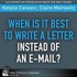 When Is It Best to Write a Letter Instead of an E-Mail?