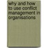Why and How to Use Conflict Management in Organisations
