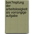 Bek�Mpfung Der Arbeitslosigkeit Als Vorrangige Aufgabe