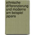 Ethnische Differenzierung Und Moderne Am Beispiel Japans