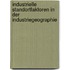 Industrielle Standortfaktoren in Der Industriegeographie