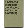 It-Balanced Scorecard - Grundlagen, Aufbau Und Bewertung door Steffen Weber