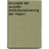 Konzepte Der Sozialen Institutionalisierung Der 'Region'