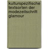 Kulturspezifische Textsorten Der Modezeitschrift Glamour by Paola Bertolino