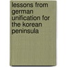 Lessons from German Unification for the Korean Peninsula door Judith Becker