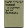 Oracle Hyperion Financial Management Tips and Techniques door Peter Fugere