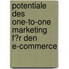 Potentiale Des One-To-One Marketing F�R Den E-Commerce by Jan-Thomas Nielsen