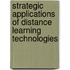 Strategic Applications of Distance Learning Technologies
