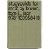 Studyguide for Mr 2 by Brown, Tom J., Isbn 9781133958413