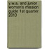 Y.W.A. and Junior Women's Mission Guide 1st Quarter 2013
