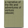 A Narrative of the Life and Adventures of Venture (Ebook) door Venture Smith