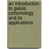 An Introduction to Galois Cohomology and Its Applications door Gr�gory Berhuy