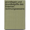 Grundlagen Und Grundbegriffe Des Externen Rechnungswesens by Sebastian Heyl