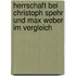 Herrschaft Bei Christoph Spehr Und Max Weber Im Vergleich