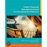 Public Financial Management and Its Emerging Architecture by Ms Teresa R. Curristine