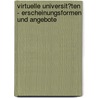 Virtuelle Universit?Ten - Erscheinungsformen Und Angebote door Silvia Friedrich