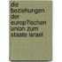 Die Beziehungen Der Europ�Ischen Union Zum Staate Israel