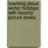 Teaching About Winter Holidays with Favorite Picture Books