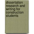 Dissertation Research And Writing For Construction Students