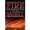Fundamentals of Fire Protection for the Safety Professional door Lon H. Ferguson