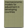 Macroeconomic Models for Adjustment in Developing Countries door Nadeem Ul Haque