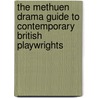 The Methuen Drama Guide to Contemporary British Playwrights door Martin Middeke