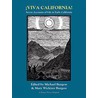 Viva California! Seven Accounts of Life in Early California door Michael Burgess