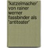 'Katzelmacher' Von Rainer Werner Fassbinder Als 'Antiteater'