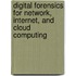 Digital Forensics for Network, Internet, and Cloud Computing