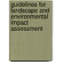 Guidelines for Landscape and Environmental Impact Assessment