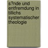 S�Nde Und Entfremdung in Tillichs Systematischer Theologie door Robert Mahling