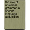 The Role of Universal Grammar in Second Language Acquisition door Henner Kaatz