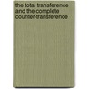 The Total Transference and the Complete Counter-Transference door Robert Waska