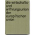 Die Wirtschafts- Und W�Hrungsunion Der Europ�Ischen Union