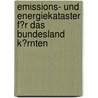 Emissions- Und Energiekataster F�R Das Bundesland K�Rnten door J�rgen Astner